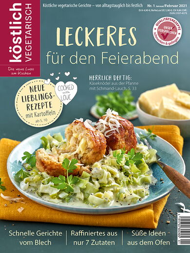 Kochzeitschrift Koestlich Vegetarisch Leckeres Fuer Den Feierabend Kv 1 2021 Titelseite Gross 72dpi Rgb 604x805px K5 73139b9d
