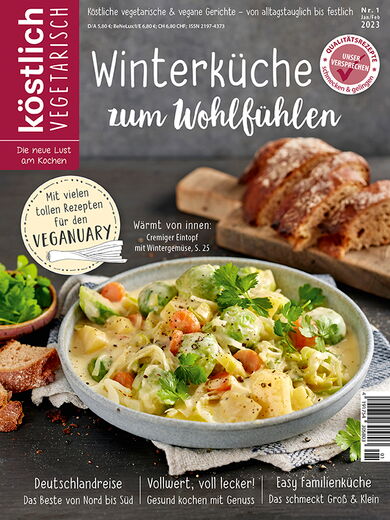 Kochzeitschrift Koestlich Vegetarisch Winterkueche Zum Wohlfuehlen Kv 1 2023 Titelseite Gross 72dpi Rgb 604x805px K5 Eacab625